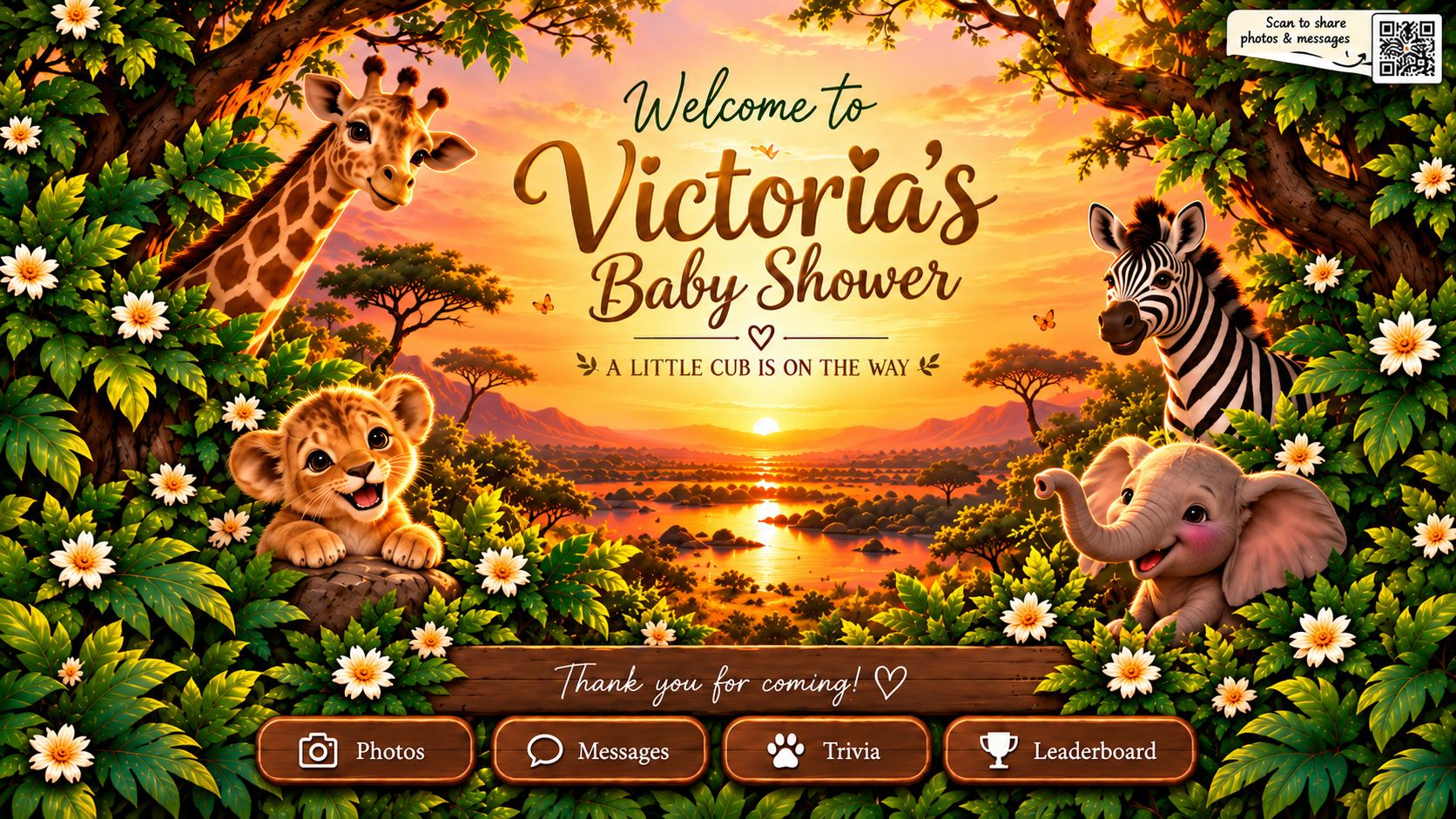 Victoria's Baby Shower safari welcome screen. A little cub is on the way.
